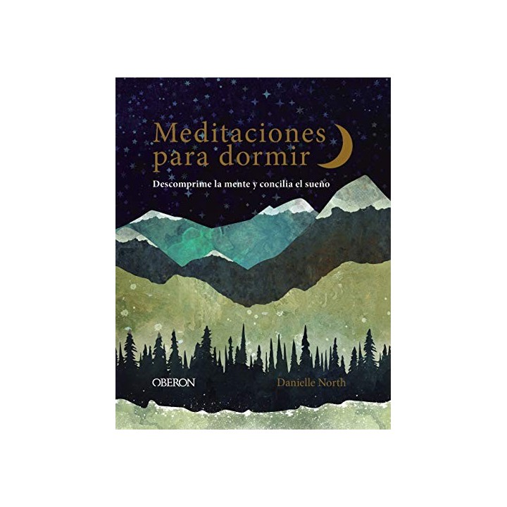 Meditaciones para dormir. Descomprime la mente y concilia el sueño
